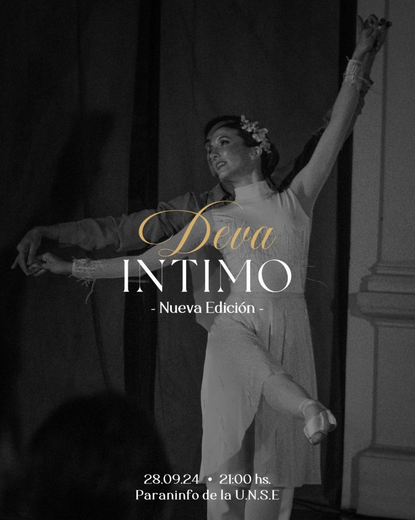 DEVA Íntimo presenta una noche de ballet, música en vivo y degustación de vinos en el Paraninfo de la UNSE