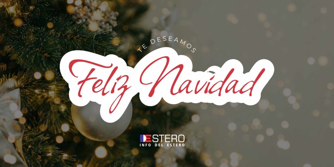 ¡Feliz Navidad! es el deseo de todo el equipo de Info del Estero