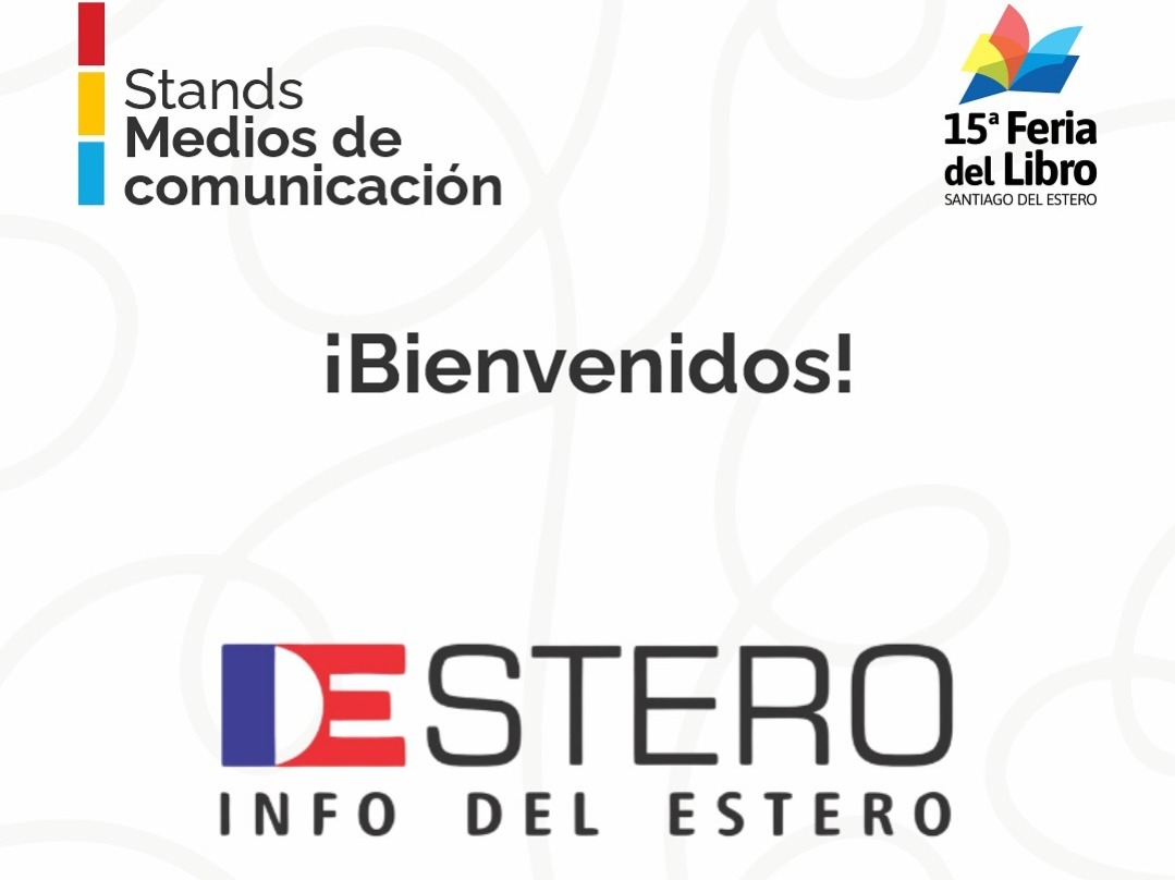 ¡Nos vemos en el Fórum! Info del Estero participará de la Feria del Libro con cobertura exclusiva