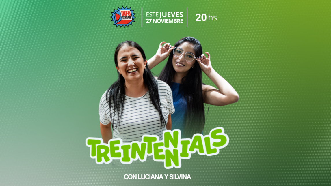 Llega “Benditos mis 30” a Info Stream: Un programa para los +30, con humor (y mucho drama)