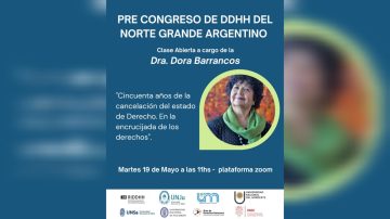 Dora Barrancos encabezará una clase abierta virtual camino al 2° Congreso de DDHH del Norte Grande