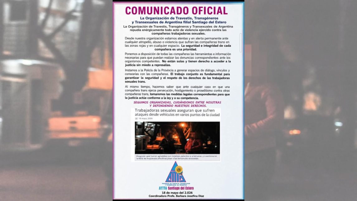 ATTTA repudió las agresiones contra trabajadoras sexuales trans tras la denuncia difundida por Info del Estero