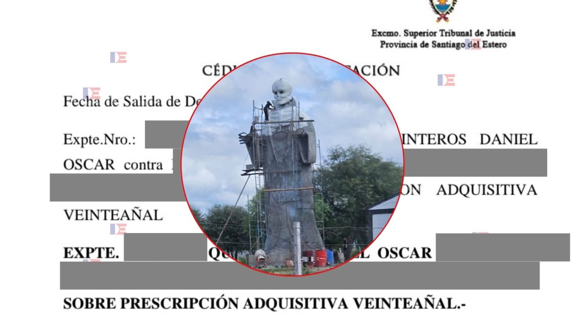 EXCLUSIVO DE INFO DEL ESTERO: Salió a la luz el documento que confirma que Quinteros usurpó el campo donde se construye el santuario y la imagen de San La Muerte