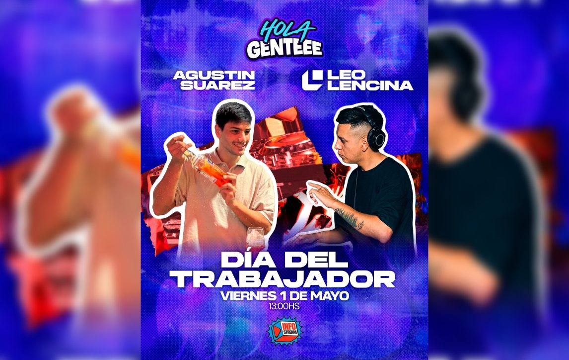 Viví el especial del Día del Trabajador en Hola Gente por Info Stream desde las 13